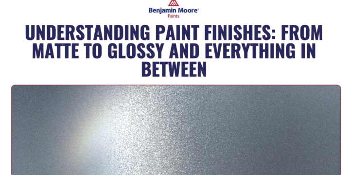 Understanding Paint Finishes: From Matte to Glossy and Everything In Between