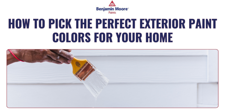 How to Pick the Perfect Exterior Paint Colors for Your Home